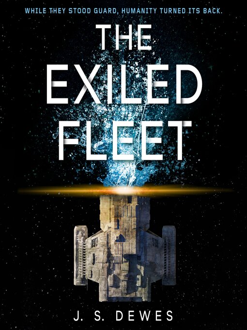 Title details for The Exiled Fleet by J. S. Dewes - Wait list